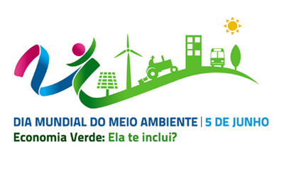 Dia Mundial do Meio Ambiente foca Economia Verde