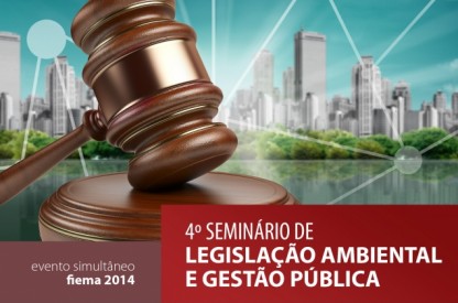 4º Seminário de Legislação Ambiental e Gestão Pública