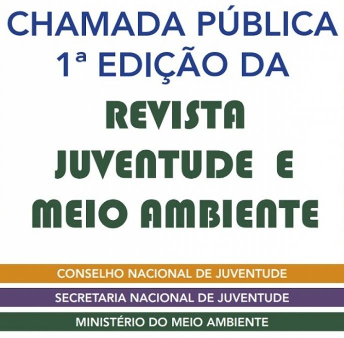 MMA faz seleção de conteúdo para revista “Juventude e Meio Ambiente”