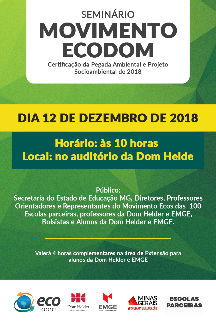 Seminário certifica escolas da Pegada Ambiental e participantes do Projeto Socioambiental 2018