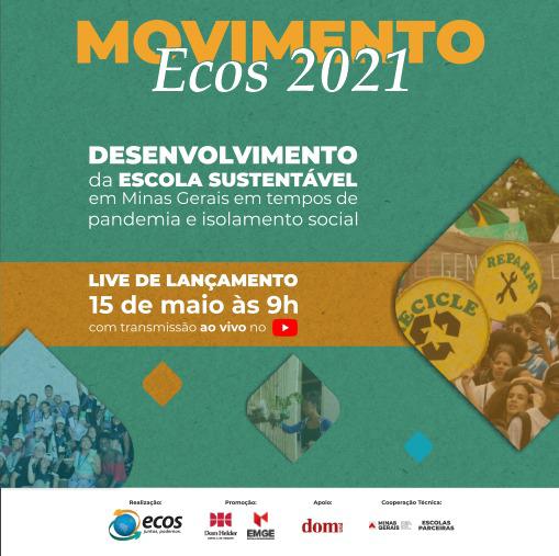 Movimento Ecos realiza live de lançamento do projeto em 2021